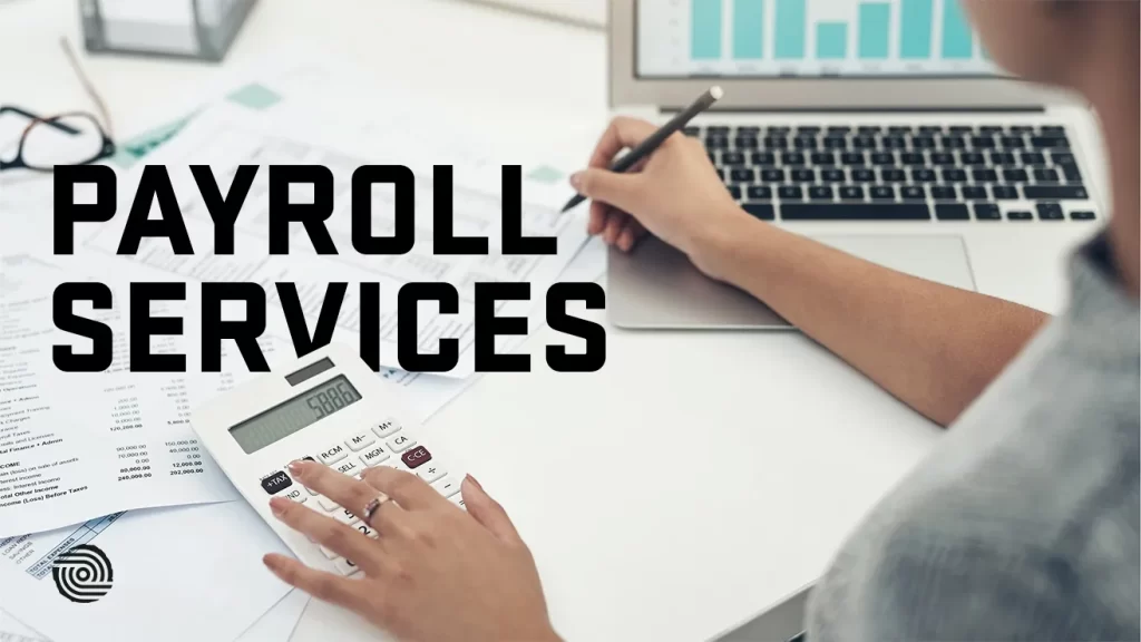 How Payroll Services Work and Why They Matter